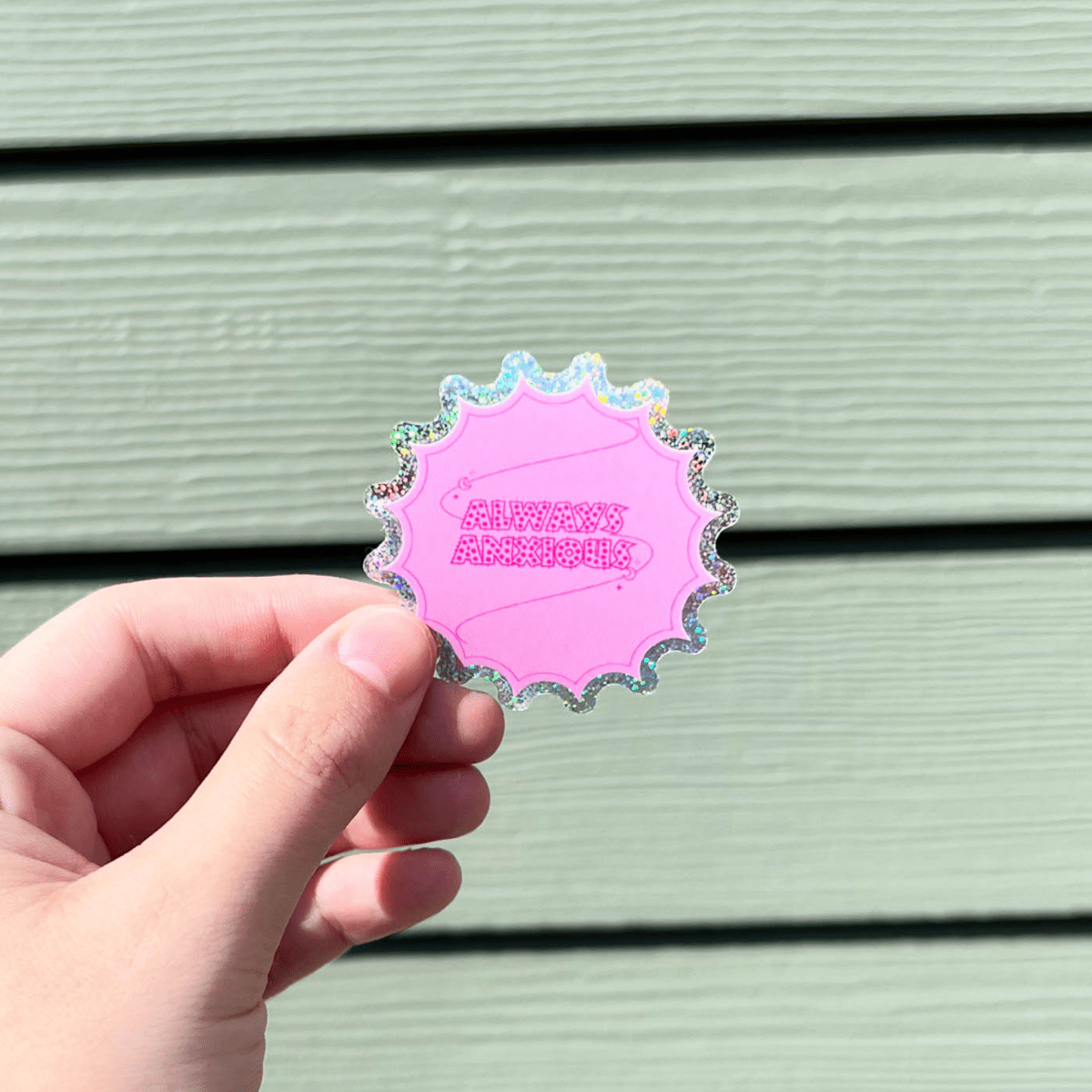 Always Anxious Sticker - ALilBitOfSpice