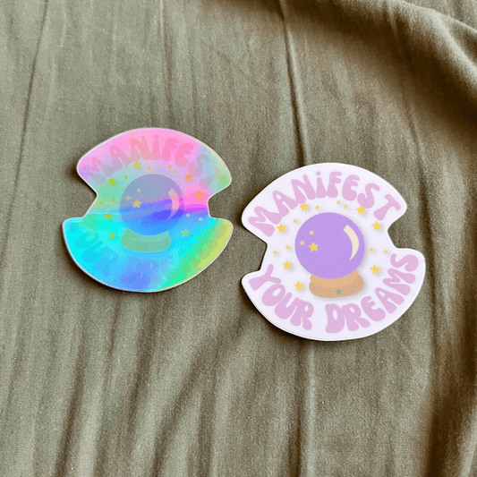 Manifest Your Dreams Sticker - ALilBitOfSpice