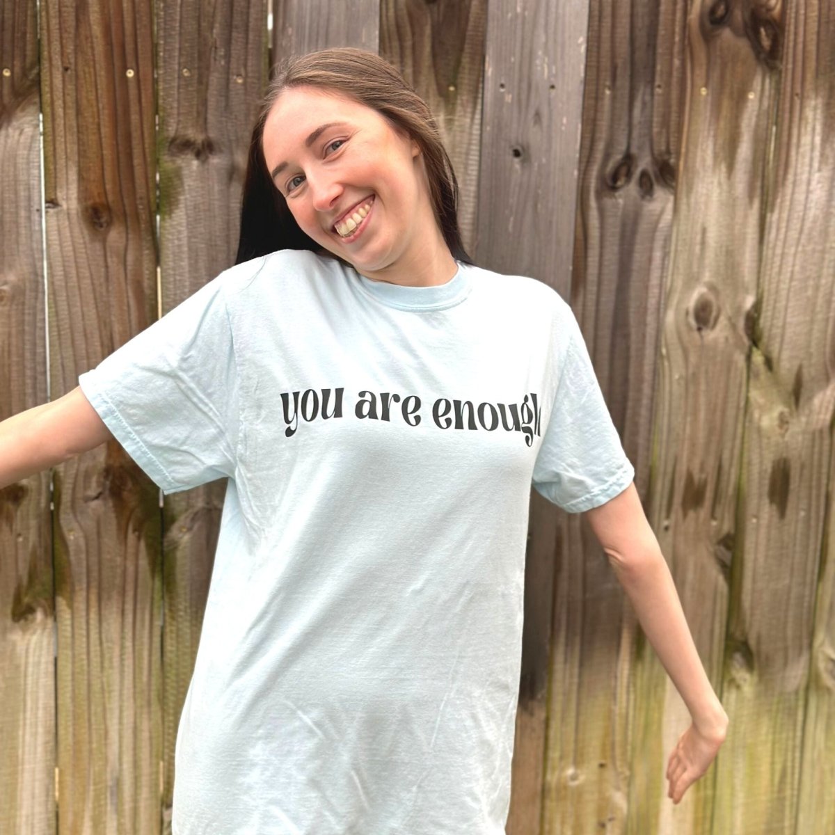 You Are Enough Tee - ALilBitOfSpice