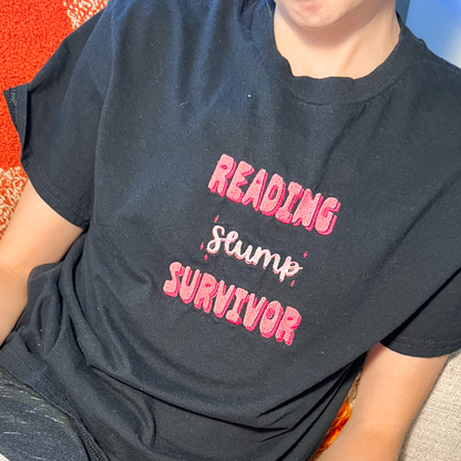 Reading Slump Survivor Embroidered Tee