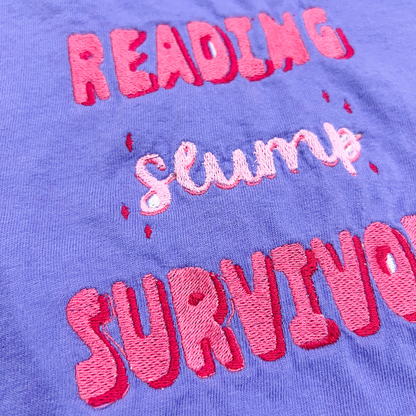 Reading Slump Survivor Embroidered Tee