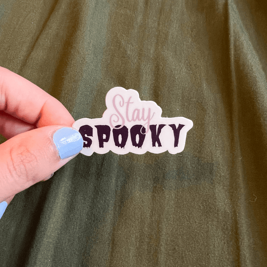 Stay Spooky Sticker - ALilBitOfSpice